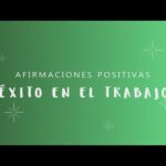 60 afirmaciones para tener éxito en una entrevista de trabajo 60 afirmaciones para tener éxito en una entrevista de trabajo